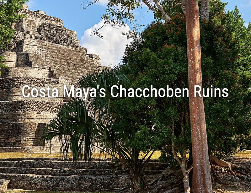 Visit Chacchoben Mayan city